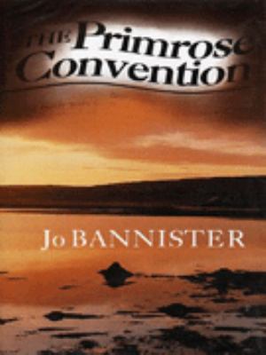 The Primrose Convention (Hb) 0333699610 Book Cover