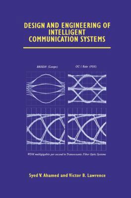 Design and Engineering of Intelligent Communica... 1461378885 Book Cover