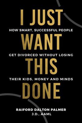 I Just Want This Done: How Smart, Successful Pe... 1737208903 Book Cover