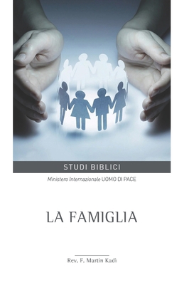 La famiglia [Italian] B0BHMV35B1 Book Cover