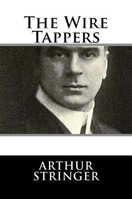 The Wire Tappers 1982085096 Book Cover