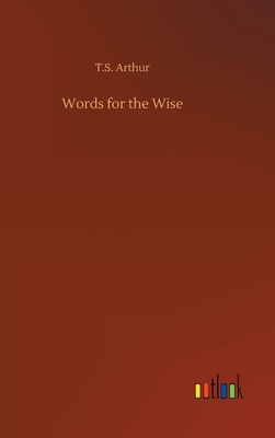 Words for the Wise 3734064899 Book Cover