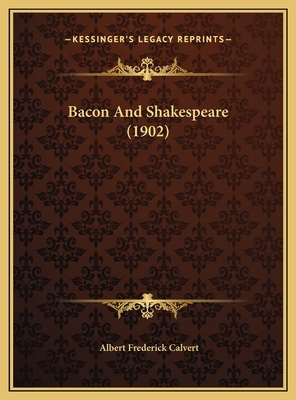 Bacon And Shakespeare (1902) 1169729398 Book Cover