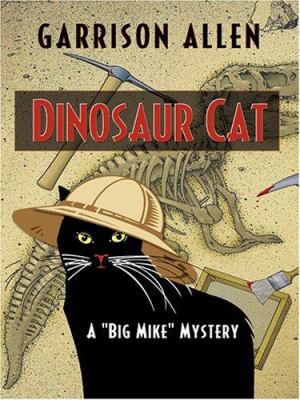 Dinosaur Cat [Large Print] 1597222097 Book Cover