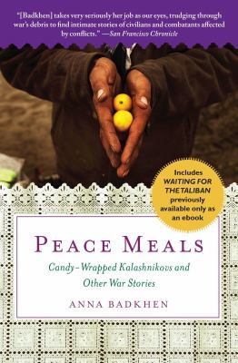 Peace Meals: Candy-Wrapped Kalashnikovs and Oth... 1439166501 Book Cover