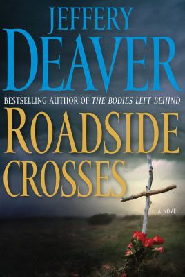 Roadside Crosses: A Kathryn Dance Novel 1439159521 Book Cover