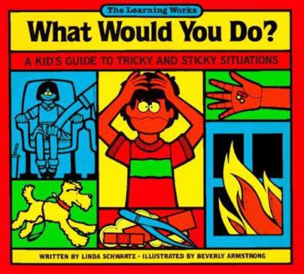 What Would You Do? 0881601969 Book Cover