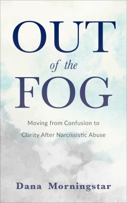 Out of the Fog: Moving From Confusion to Clarit...            Book Cover