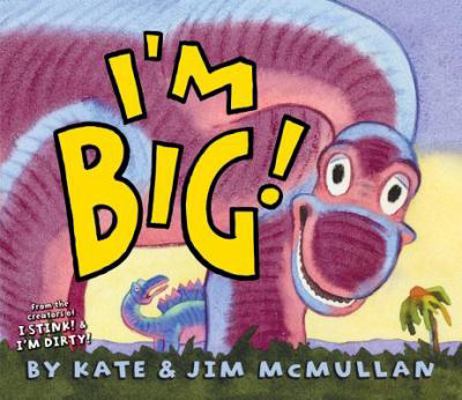 I'm Big! 0061229741 Book Cover