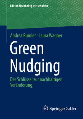 Green Nudging: Der Schlüssel Zur Nachhaltigen V... [German] 3658465662 Book Cover