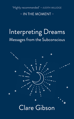 Interpreting Dreams: Messages from the Subconsc... 1913393933 Book Cover