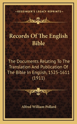 Records Of The English Bible: The Documents Rel... 1167129350 Book Cover