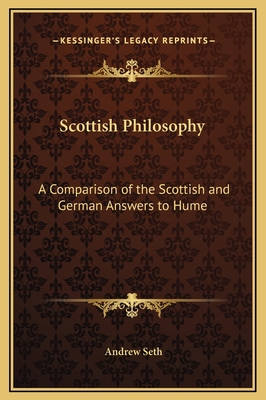 Scottish Philosophy: A Comparison of the Scotti... 1169251552 Book Cover
