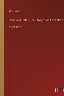 Joan and Peter; The Story of an Education: in l... 3368378155 Book Cover