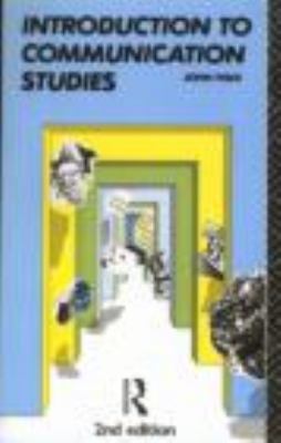 Introduction to Communication Studies (Studies ... 0415046726 Book Cover