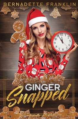 Ginger Snapped 1949740528 Book Cover