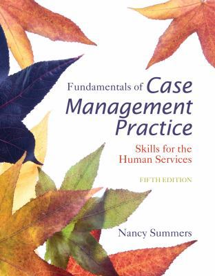 Fundamentals of Case Management Practice (Cenga... 1305399560 Book Cover