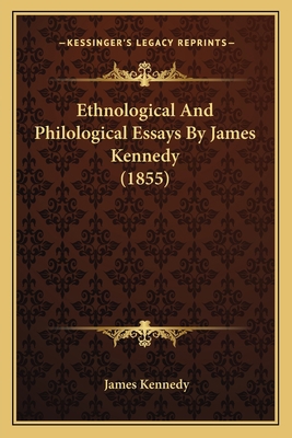 Ethnological And Philological Essays By James K... 1166579700 Book Cover