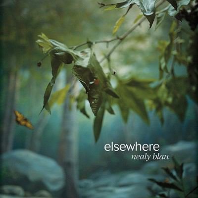 Nealy Blau: Elsewhere 0979337372 Book Cover