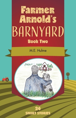 Farmer Arnold's Barnyard Book Two 1525555308 Book Cover