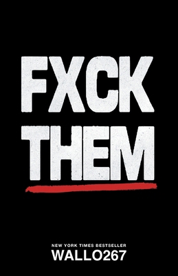 Fxck Them B0GMZ5QQRR Book Cover