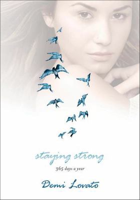 Staying Strong: 365 Days a Year 1466854154 Book Cover