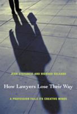 How Lawyers Lose Their Way: A Profession Fails ... 0822335638 Book Cover