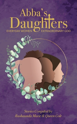 Abba's Daughters B0CTD9PFSH Book Cover