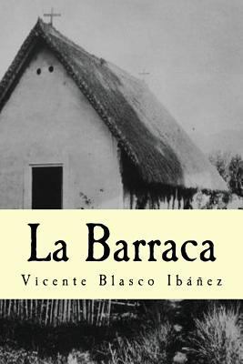 La Barraca [Spanish] 1537277669 Book Cover