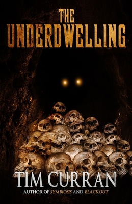 The Underdwelling 1637896050 Book Cover