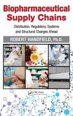 Biopharmaceutical Supply Chains: Distribution, ... B01CCQF2CA Book Cover
