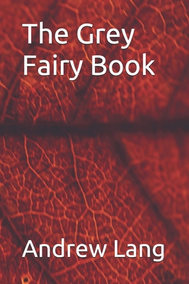 The Grey Fairy Book B08NF34ZXL Book Cover