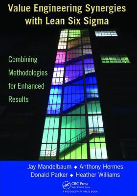 Value Engineering Synergies with Lean Six SIGMA... 1138464074 Book Cover
