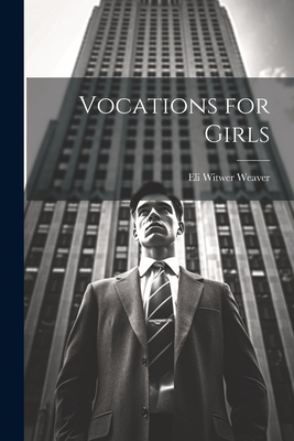 Vocations for Girls 1022092987 Book Cover