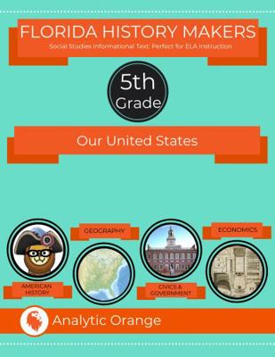 Hardcover Florida History Makers: Our United States: Student Edition : Fifth Grade Book