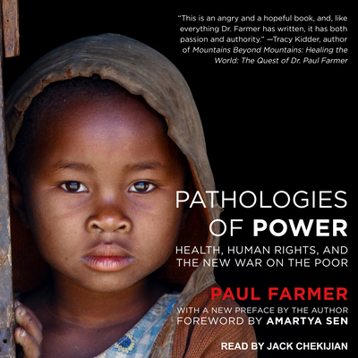 Pathologies of Power: Health, Human Rights, and... 154146480X Book Cover