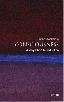 Consciousness: a Very Short Introduction 0192805851 Book Cover