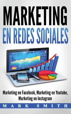 Marketing en Redes Sociales: Marketing en Faceb... [Spanish] 1951103963 Book Cover