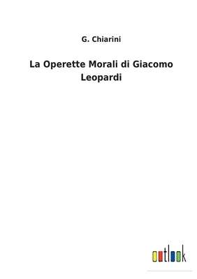 La Operette Morali di Giacomo Leopardi [Italian] 3752475943 Book Cover