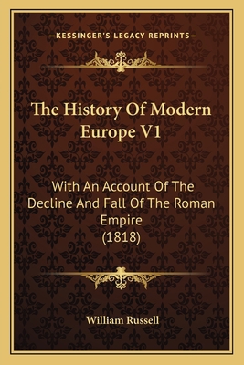 The History Of Modern Europe V1: With An Accoun... 1165944855 Book Cover