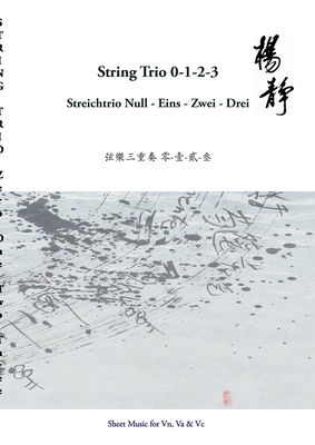 String Trio 0 -1 - 2 - 3: Streichtrio Null - Ei... 3758323851 Book Cover
