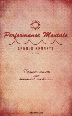 Performance mentale [French] 1495244075 Book Cover