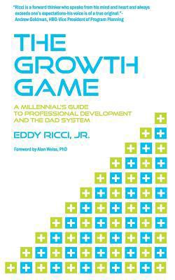 The Growth Game: A Millennial's Guide to Profes... 0615801978 Book Cover