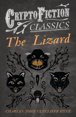 The Lizard (Cryptofiction Classics - Weird Tale... 1473307783 Book Cover