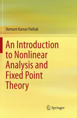 An Introduction to Nonlinear Analysis and Fixed... 981134261X Book Cover