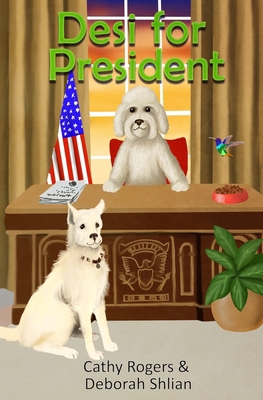 Desi for President 1734621915 Book Cover