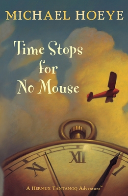 Time Stops for No Mouse 0142409847 Book Cover