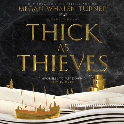 Thick as Thieves: A Queen's Thief Novel 1538419858 Book Cover