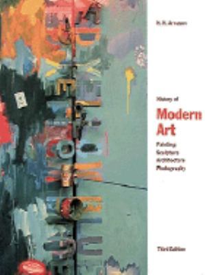 History of Modern Art: Painting, Sculpture, Arc... 0810910977 Book Cover