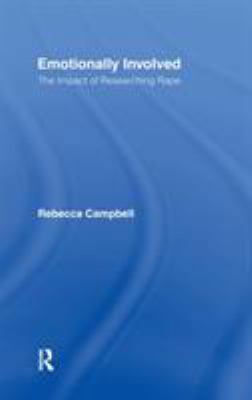 Emotionally Involved: The Impact of Researching... 0415925916 Book Cover